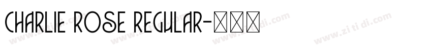Charlie Rose Regular字体转换